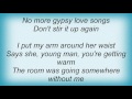 Richard Thompson - Gypsy Love Songs Lyrics