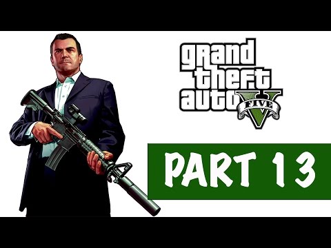 GTA 5 Next Gen Walkthrough Part 13 - First Person Mode Only - Grand Theft Auto 5