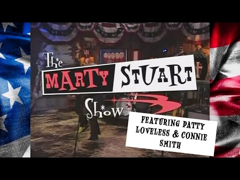 "The Marty Stuart Show", Featuring Patty Loveless & Connie Smith [05 June 2010] [Entire Episode]