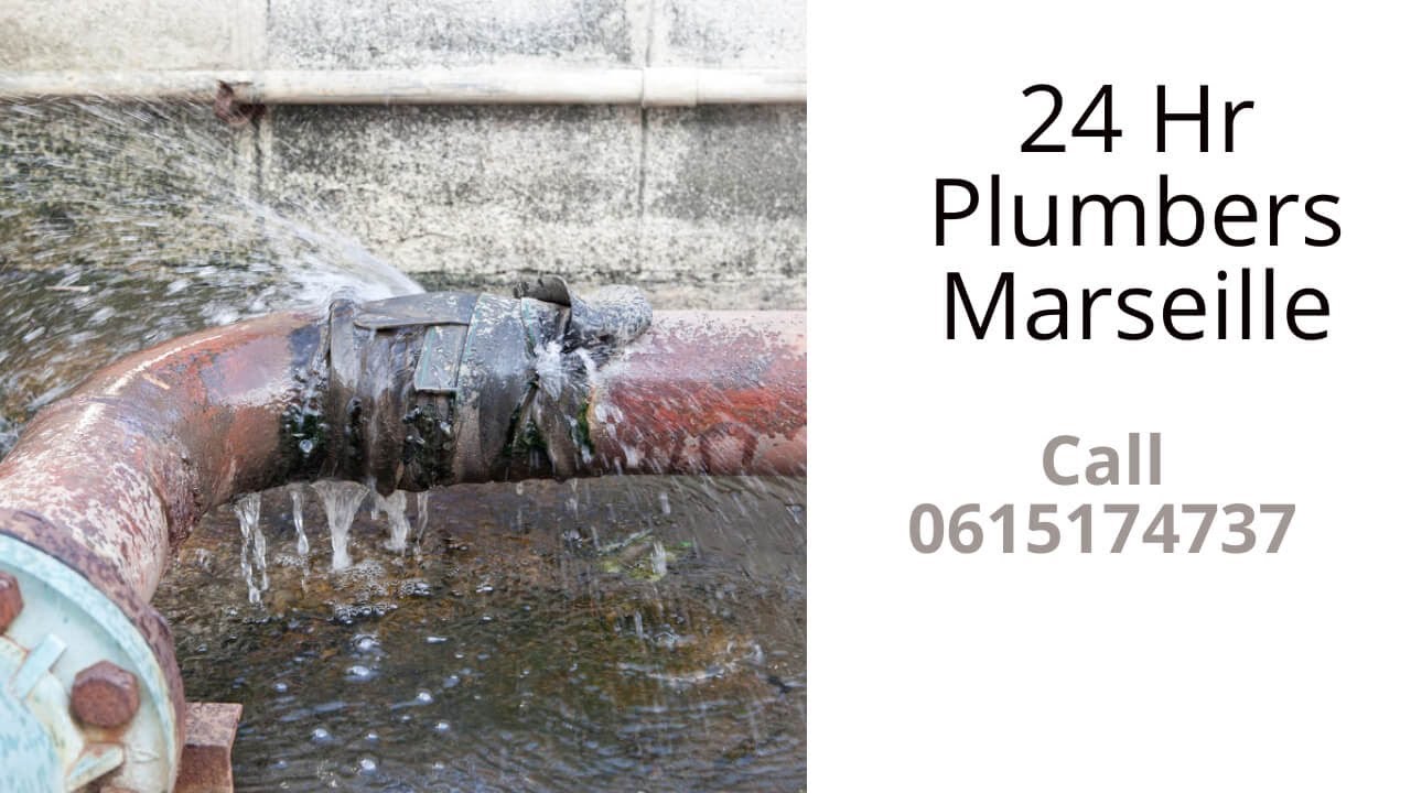 Best 24 Hr Plumbers Marseille - 06 15 17 47 37 - 24 Hour Emergency Plumbing Services