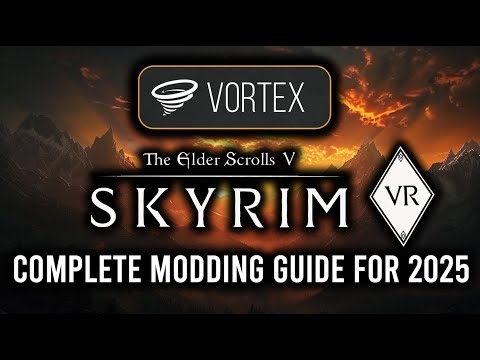 How To Mod Skyrim VR In 2025 - Updated Full Guide With Vortex And Nexus And Suggested Mods! #skyrim