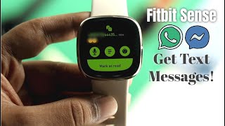 Fitbit Sense: How to Get Text Messages From WhatsApp or Messenger!