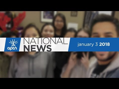 APTN National News January 3, 2018 – The Order Of Canada, Sixties Scoop Survivors, Justin Rain