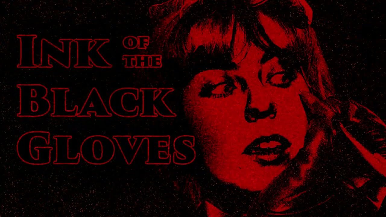 Ink of the Black Gloves Trailer