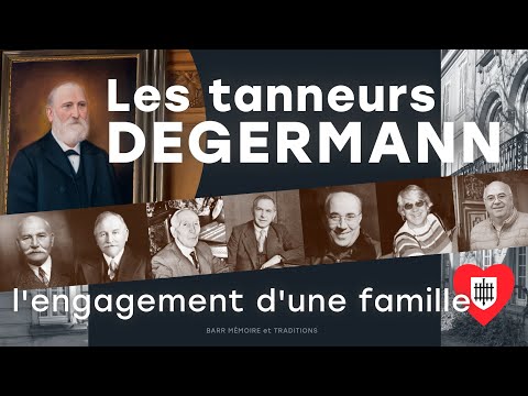 DEGERMANN une famille de tanneurs