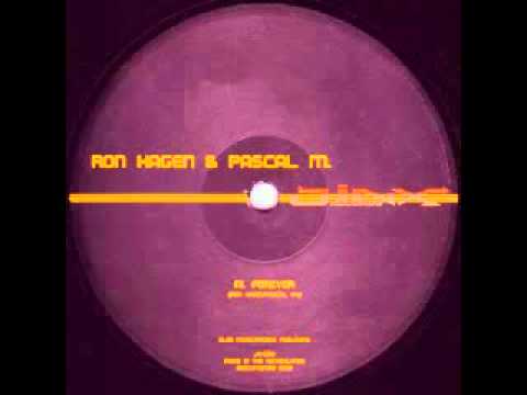 Ron Hagen & Pascal M. - Forever 1998