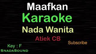Download lagu MAAFKAN-Atiek CB|KARAOKE NADA WANITA -Female-Cewek-Perempuan@UcokkuYasir mp3 Download lagu MAAFKAN-Atiek CB|KARAOKE NADA WANITA -Female-Cewek-Perempuan@UcokkuYasir mp3