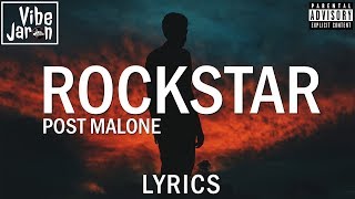 Post Malone - Rockstar ft. 21 Savage Lyrics (Dylan Matthew Remix)