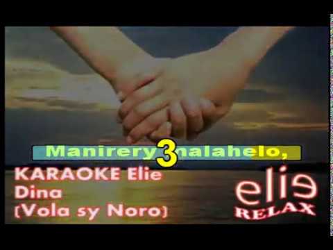 EieRelax KARAOKE Elie   Dina   Vola sy Noro