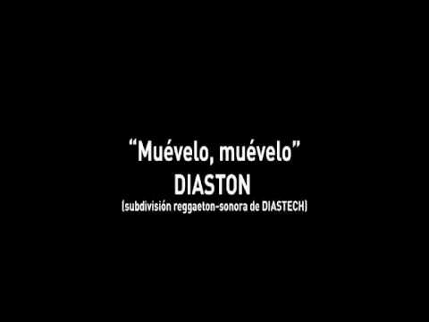 muévelo muévelo DIASTON