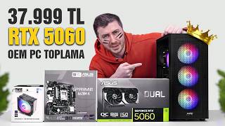 37.999 TL ASUS RTX 5060 OEM PC Rehberi | PCH GG17 🟢🟢 (STOK BİTTİ)