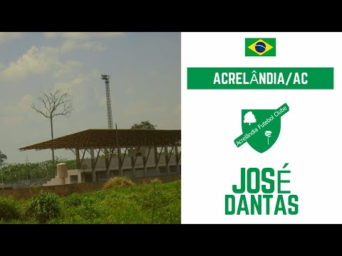ACRELÂNDIA/AC | ESTÁDIO MUNICIPAL JOSÉ DANTAS DE ARAÚJO