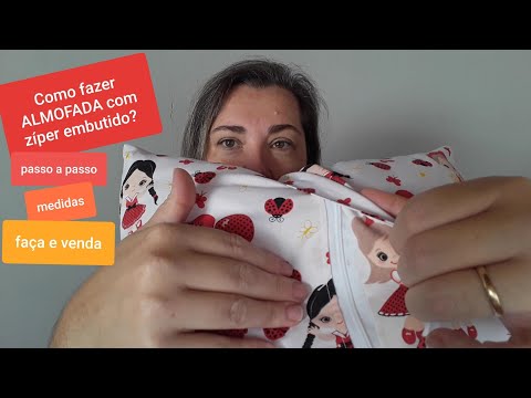 Como fazer Almofada com zíper embutido | Passo a passo | DIY | Faça e venda, lucre muito