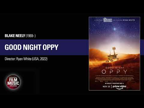 GOOD NIGHT OPPY (Blake Neely, 2022)