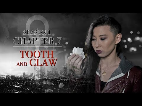 Tooth and Claw | Vampire: The Masquerade - L.A. By Night | Chapter 7