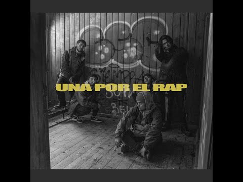 SIEMPRE SUR CREW - UNA POR EL RAP