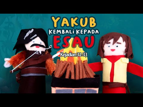 Yakub Kembali kepada Esau [Seri PL] - Cerita Boneka Alkitab