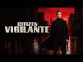 Citizen Vigilante 2026 Full Movie Armie Hammer Costas Mandylor Review Analysis