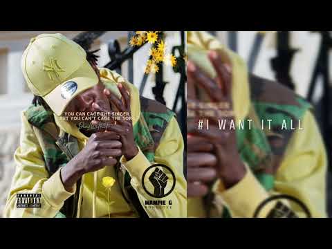 Wampie G OneLove - I Want It All (official audio)