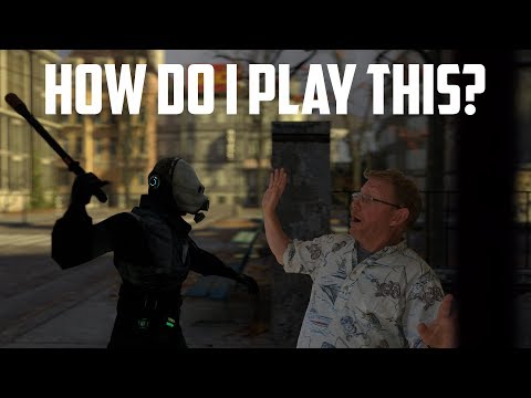 My DAD Plays HALF LIFE 2