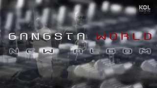 Project Gangsta World - Coolio - Lv - Roma Jigan - Gizo Evoracci