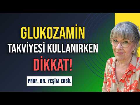 Glukozamin Takviyesi Kullanırken Dikkat! Alzheimer ile Olan İlişkisi! | Prof. Dr Yeşim Erbil