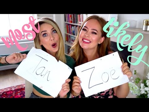 最有可能 : 譚雅版|Zoella版 (Most Likely To : Tanya Edition | Zoella)