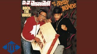 DJ Jazzy Jeff &amp; The Fresh Prince - Rock The House (Cover Audio)