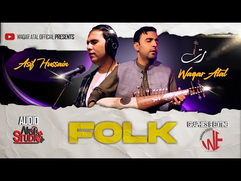 Pashto New Instrumental | Folk | Waqar Atal ft. Asif Hussain | Pashto Rabab Naghma Instruments Saaz