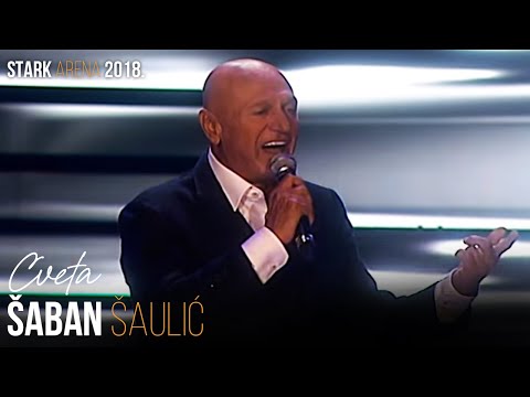 Saban Saulic - Cveta (STARK ARENA 2018.)