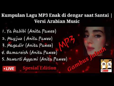 Gambus Jalsa MP3 collection is delicious to listen to when relaxing | Anita Pawez Versi version