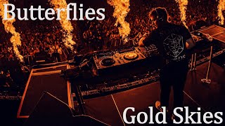 Butterflies X Gold Skies (Martin Garrix Full Mashup) - Martin Garrix &amp; M&amp;S X SD &amp; DVBBS ft. Aleesia