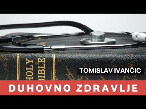 Tomislav Ivančić - Duhovno Zdravlje