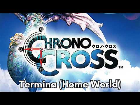 Chrono Cross - Termina (Home World) [Extended]