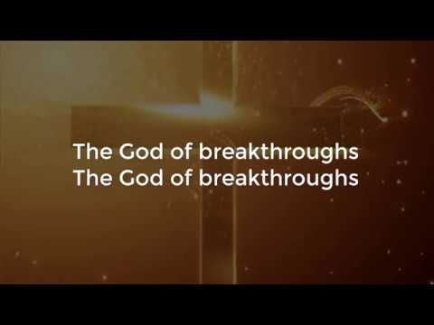 God Of Breakthroughs