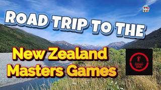 Road Trip to the NZ Masters Games | Exploring Some Amazing Stops