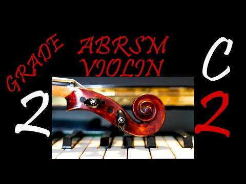ABRSM Violin Exam 2016 - 2019 Grade 2 C2 An Important Person - Dorothy Howell (Slow)