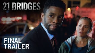 Video trailer för 21 Bridges | Final Trailer | Now In Theaters