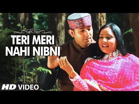Teri Meri Nahi Nibni Latest Himachali Video Song | Karnail Rana, Sarla Rana