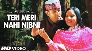Teri Meri Nahi Nibni Latest Himachali Video Song  
