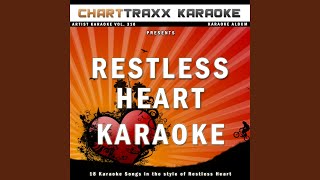 I&#39;ve Never Been So Sure (Karaoke Version In the Style of Restless Heart)