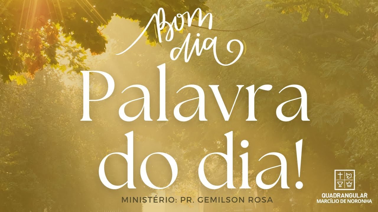 PALAVRA DO DIA | 07/11/2024