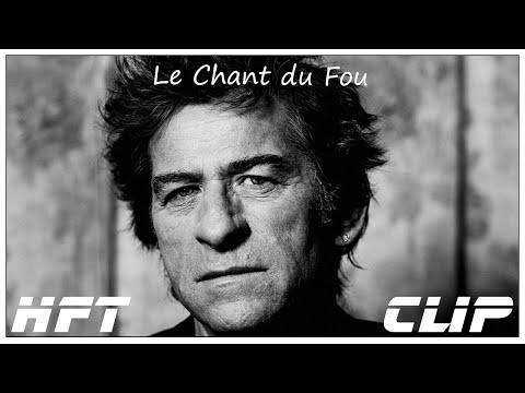 Hubert-Felix Thiefaine - Le chant du fou