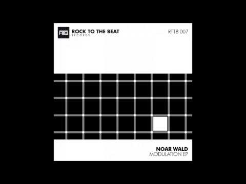 Noar WALD (Coming Down - Original Mix)