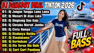 Download lagu DJ DANGDUT VIRAL TIKTOK 2026 - DJ JANGAN TUNGGU LAMA LAMA X DJ MENARI DIATAS LUKA FULL BASS TERBARU mp3