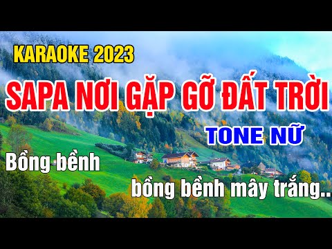 Sapa Nơi Gặp Gỡ Đất Trời Karaoke Tone Nữ Nhạc Sống gia huy karaoke