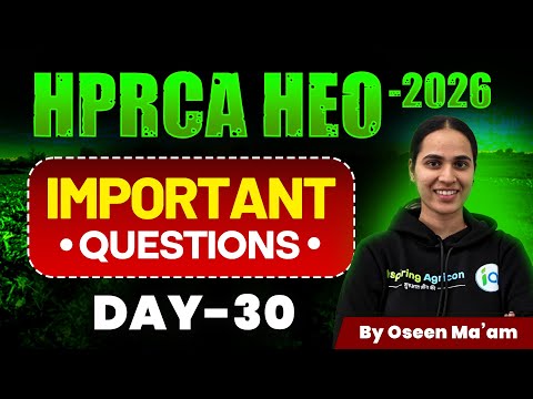 HPRCA HEO Exam - 2026 | Important questions | HP Horticulture Extension Officer | Oseen ma'am