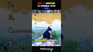 Download lagu Top 5 Mancing Dimarahin Istri 😅😂 mp3 Download lagu Top 5 Mancing Dimarahin Istri 😅😂 mp3