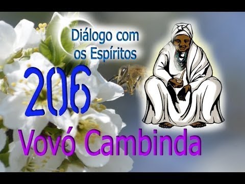 DcE 206 - [] Entidade Preta Velha Vovó Cambinda - Médium Edgar Souza