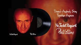 Phil Collins - Doesn&#39;t Anybody Stay Together Anymore (2016 Remaster)
